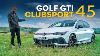 New Vw Golf Gti Clubsport 45 The Gti Just Raised Up